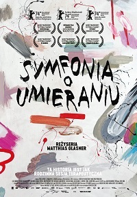 Plakat filmu Symfonia o umieraniu